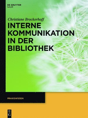 bokomslag Interne Kommunikation in der Bibliothek