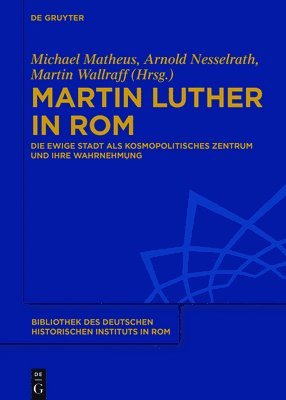 bokomslag Martin Luther in Rom