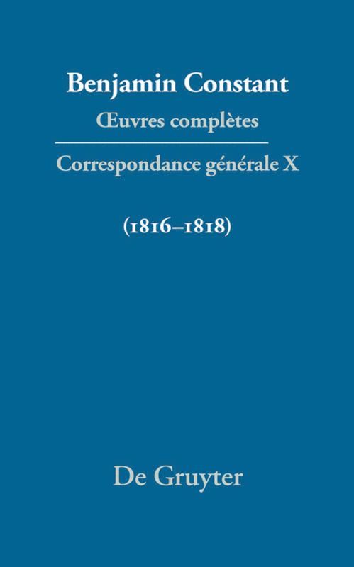 Benjamin Constant, Cecil P. Courtney, Paul Rowe - Correspondance générale 1816–1818, Inbunden