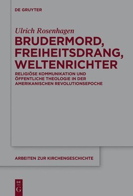 bokomslag Brudermord, Freiheitsdrang, Weltenrichter