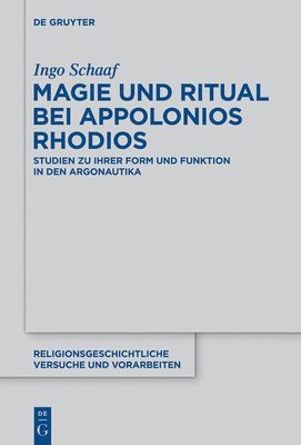 Magie Und Ritual Bei Apollonios Rhodios 1