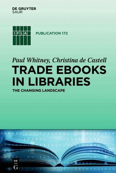 Paul Whitney, Christina Castell - Trade eBooks in Libraries, Inbunden