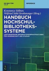 bokomslag Handbuch Hochschulbibliotheks-Systeme