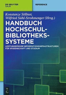 Konstanze Söllner - Handbuch Hochschulbibliotheks-Systeme, Inbunden
