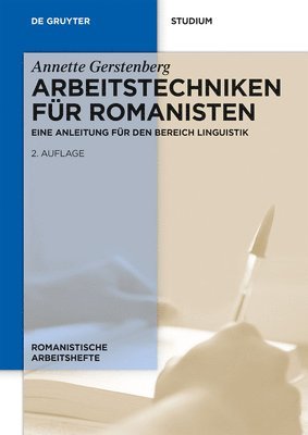 Annette Gerstenberg - Arbeitstechniken für Romanisten, Inbunden