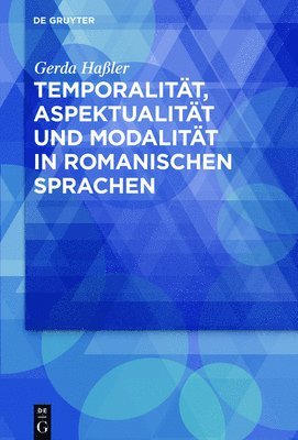 bokomslag Temporalität, Aspektualität und Modalität in romanischen Sprachen