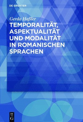 Temporalitt, Aspektualitt und Modalitt in romanischen Sprachen 1