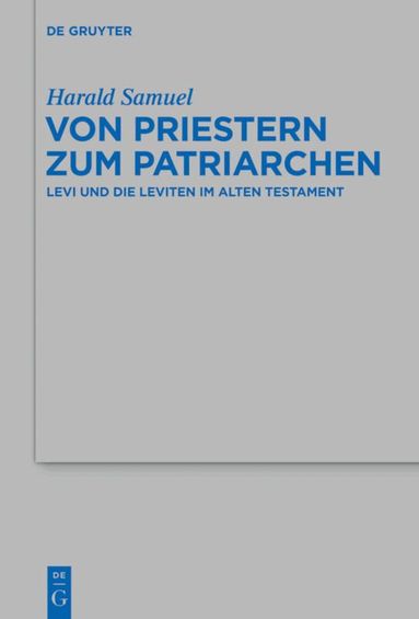 Harald Samuel - Von Priestern zum Patriarchen, Inbunden