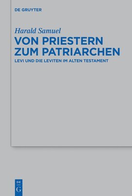 Harald Samuel - Von Priestern zum Patriarchen, Inbunden