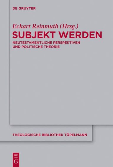Eckart Reinmuth - Subjekt werden, Inbunden