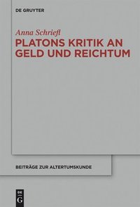 bokomslag Platons Kritik an Geld und Reichtum