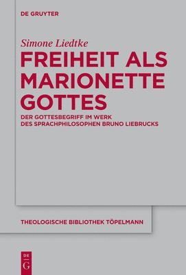 bokomslag Freiheit als Marionette Gottes