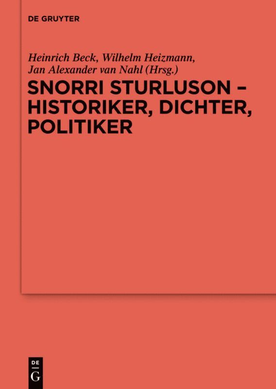 Heinrich Beck, Wilhelm Heizmann, Jan van Nahl, Jan van Nahl - Snorri Sturluson - Historiker, Dichter, Politiker, Inbunden