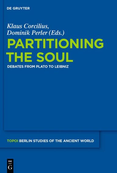 Klaus Corcilius, Dominik Perler - Partitioning the Soul, Inbunden