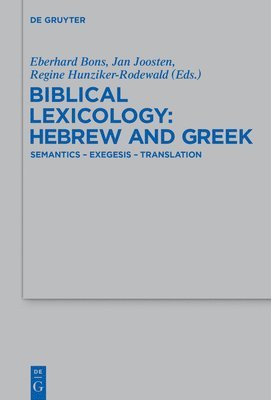 Biblical Lexicology: Hebrew and Greek 1