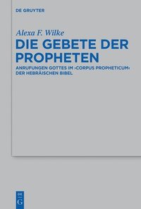 bokomslag Die Gebete der Propheten