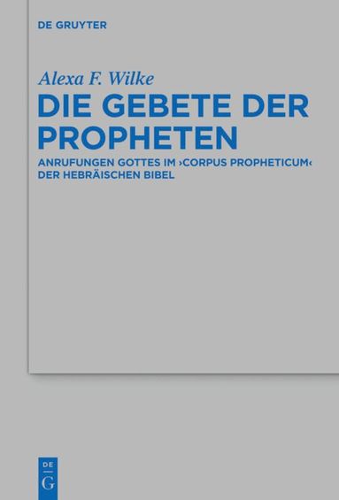 bokomslag Die Gebete der Propheten