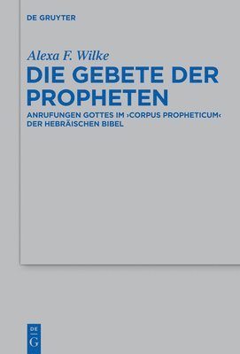 Die Gebete der Propheten 1