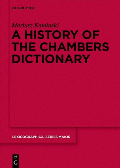 Mariusz Kaminski - History of the Chambers Dictionary, Inbunden