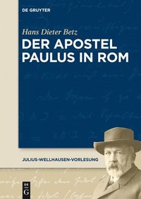 bokomslag Der Apostel Paulus in Rom