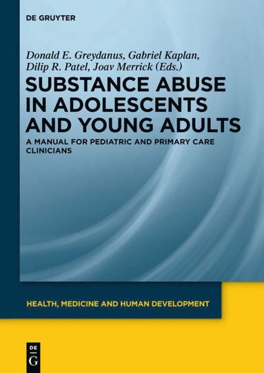 bokomslag Substance Abuse in Adolescents and Young Adults