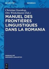 bokomslag Manuel des frontires linguistiques dans la Romania