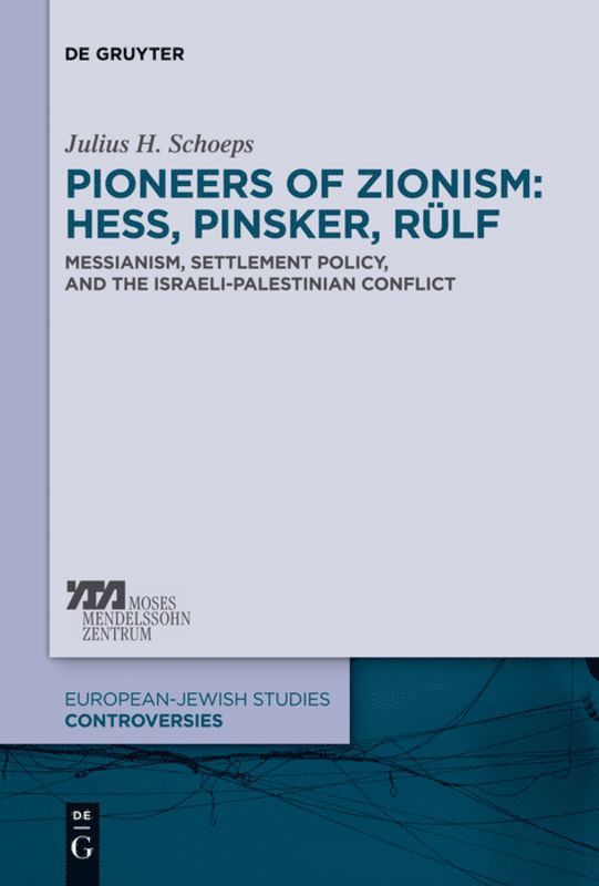 Pioneers of Zionism: Hess, Pinsker, Rlf 1