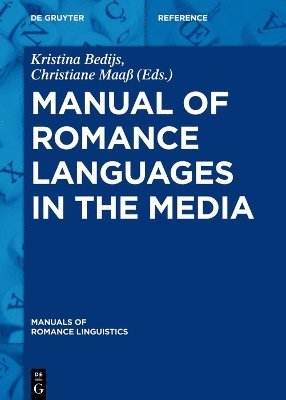 bokomslag Manual of Romance Languages in the Media