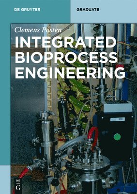 bokomslag Integrated Bioprocess Engineering