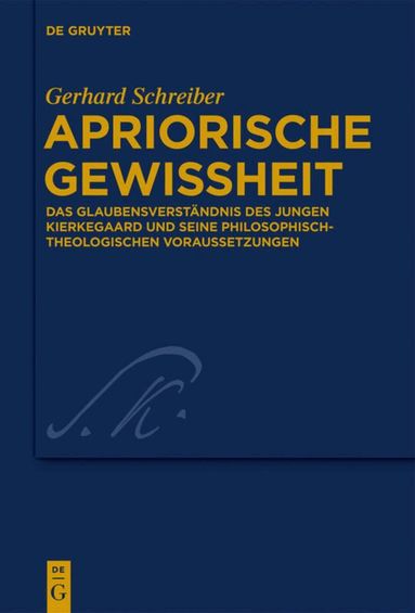 Gerhard Schreiber - Apriorische Gewissheit, Inbunden