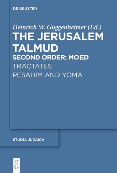 Heinrich W. Guggenheimer - Tractates Pesahim and Yoma, Inbunden