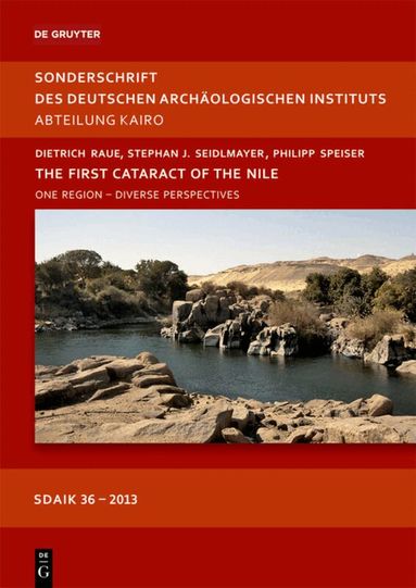 Dietrich Raue, Stephan J. Seidlmayer, Philipp Speiser - First Cataract of the Nile, Inbunden