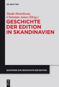 bokomslag Geschichte der Edition in Skandinavien