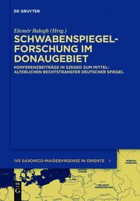 bokomslag Schwabenspiegel-Forschung im Donaugebiet