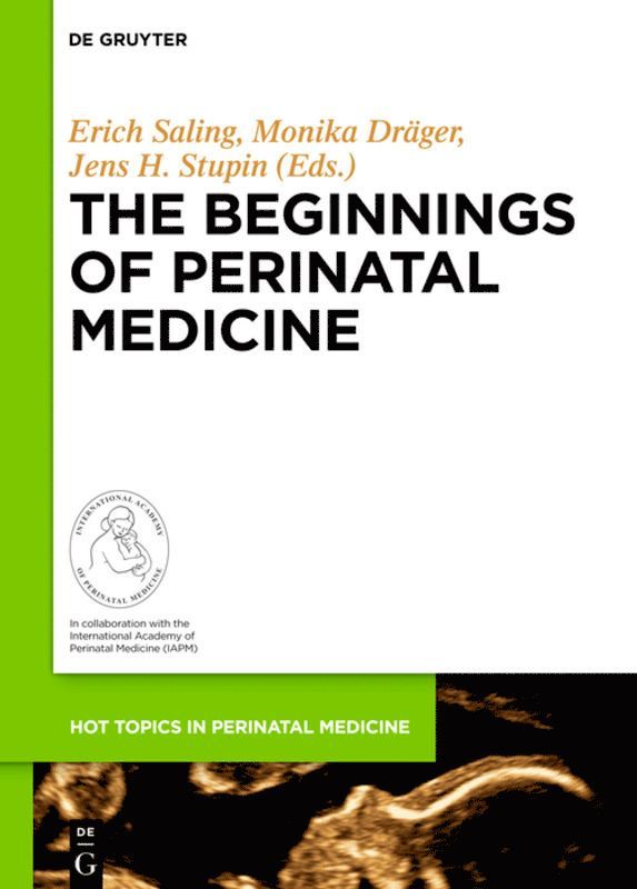 Beginnings of Perinatal Medicine
