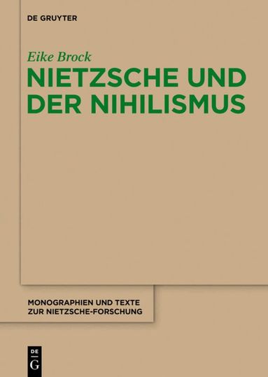 Eike Brock - Nietzsche und der Nihilismus, Inbunden