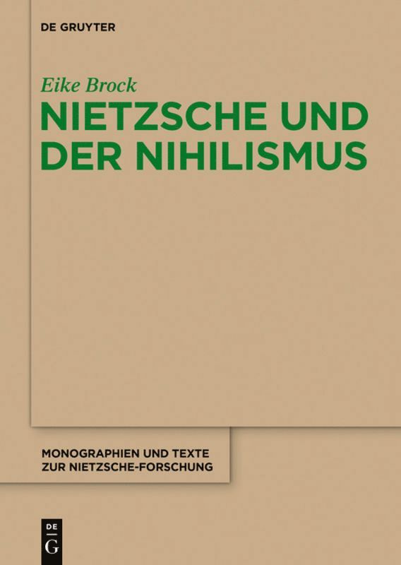 Eike Brock - Nietzsche und der Nihilismus, Inbunden