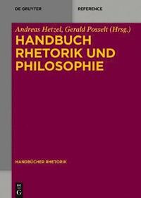 bokomslag Handbuch Rhetorik und Philosophie