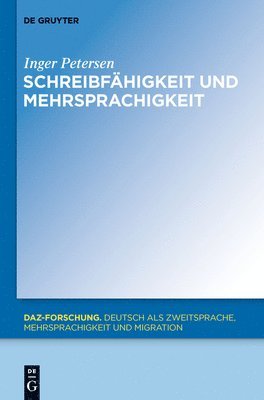 Inger Petersen - Schreibfähigkeit und Mehrsprachigkeit, Inbunden