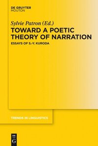 bokomslag Toward a Poetic Theory of Narration