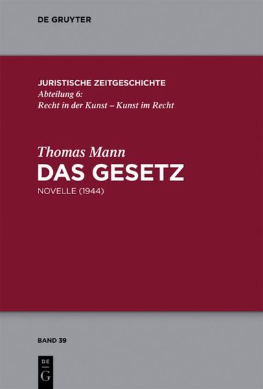 Thomas Mann - Gesetz, Inbunden