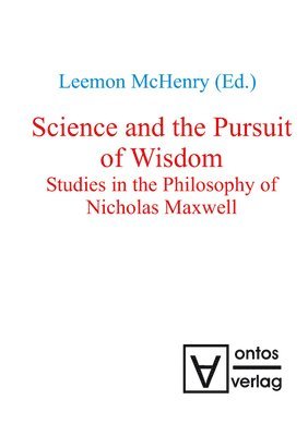 Leemon McHenry - Science and the Pursuit of Wisdom, Inbunden