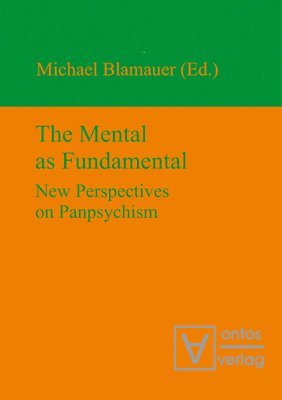 The Mental as Fundamental 1