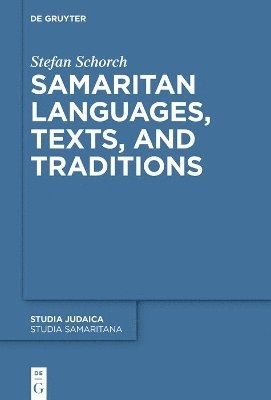 Samaritan Languages, Texts, and Traditions 1