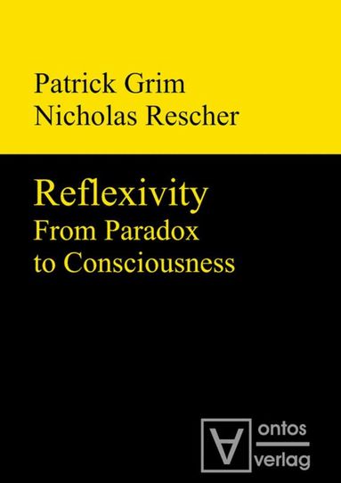 Nicholas Rescher, Patrick Grim - Reflexivity, Inbunden