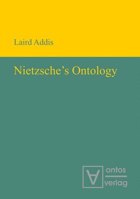 Nietzsches Ontology 1