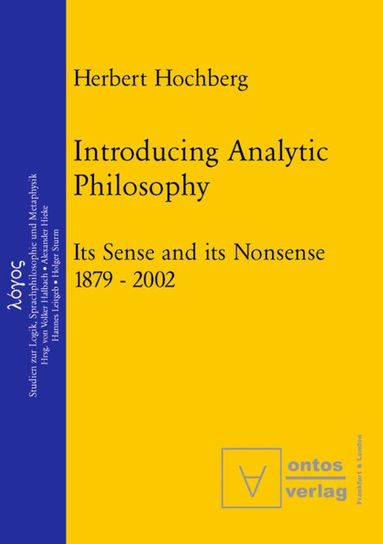 Herbert Hochberg - Introducing Analytic Philosophy, Häftad