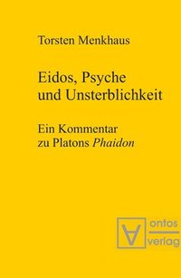 bokomslag Eidos, Psyche Und Unsterblichkeit