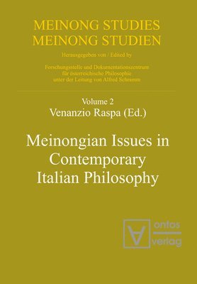 Meinongian Issues in Contemporary Italian Philosophy 1