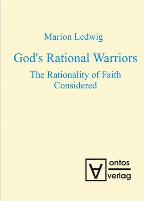 bokomslag God's Rational Warriors